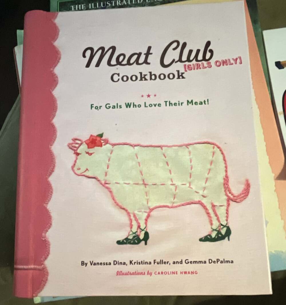 Meat Club Cookbook: For Gals Who Love Their Meat! by Vanessa Dina, Kristina Full